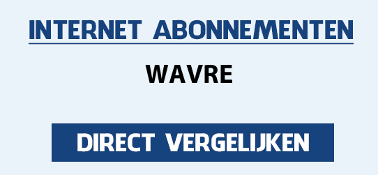 internet vergelijken wavre