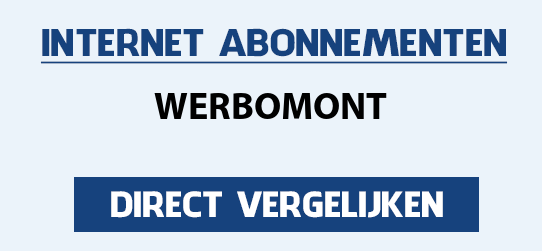 internet vergelijken werbomont