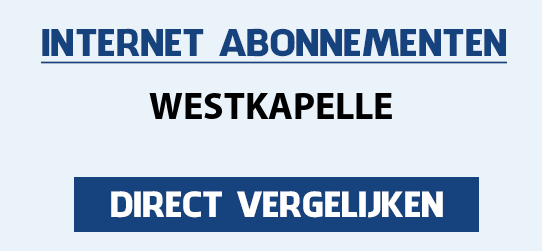 internet vergelijken westkapelle